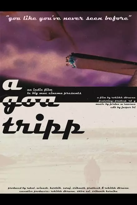 A Goa Tripp A Goa Tripp